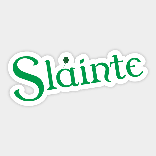 Slainte Sticker by Miranda Nelson